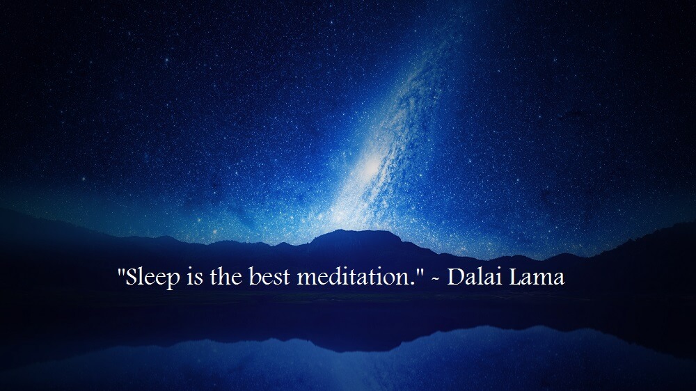 Sleep better, meditation, Dalai Lama, better sleep